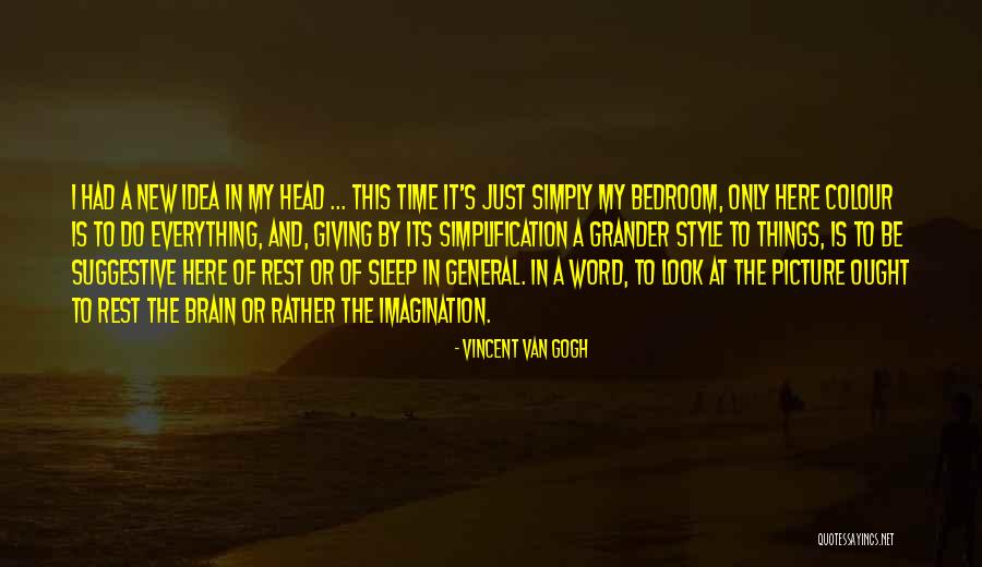 I'd Rather Sleep Quotes By Vincent Van Gogh