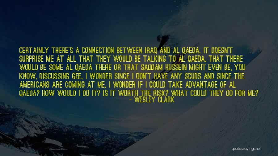I'd Risk It All For You Quotes By Wesley Clark I'd Risk It All For You Quotes By Wesley Clark