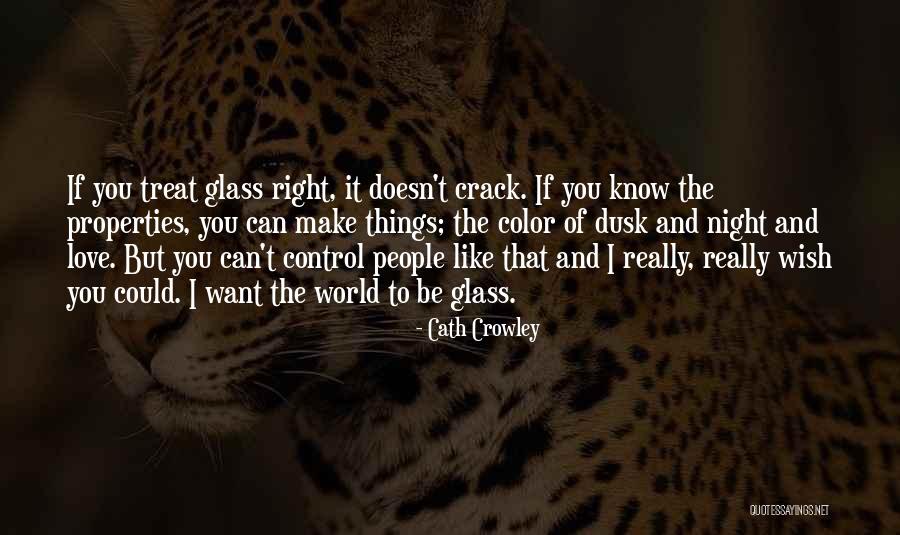 I'd Treat You Right Quotes By Cath Crowley