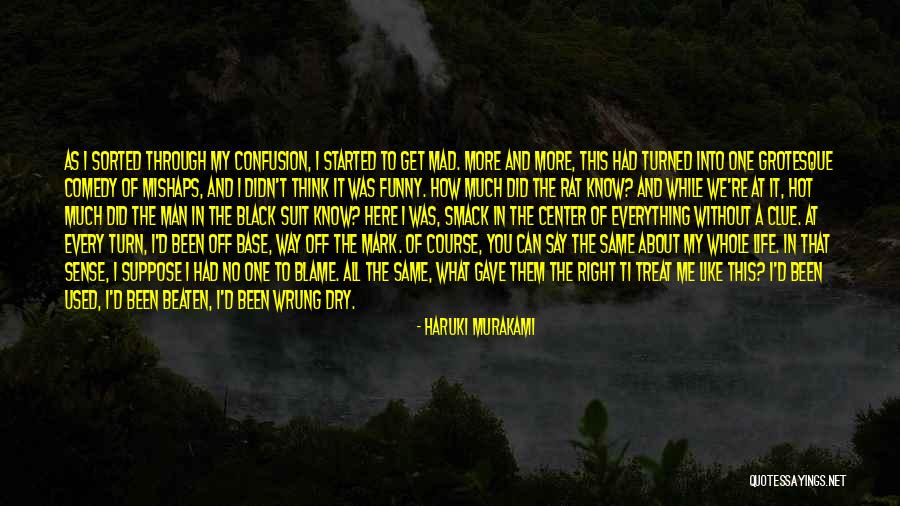 I'd Treat You Right Quotes By Haruki Murakami I'd Treat You Right Quotes By Haruki Murakami