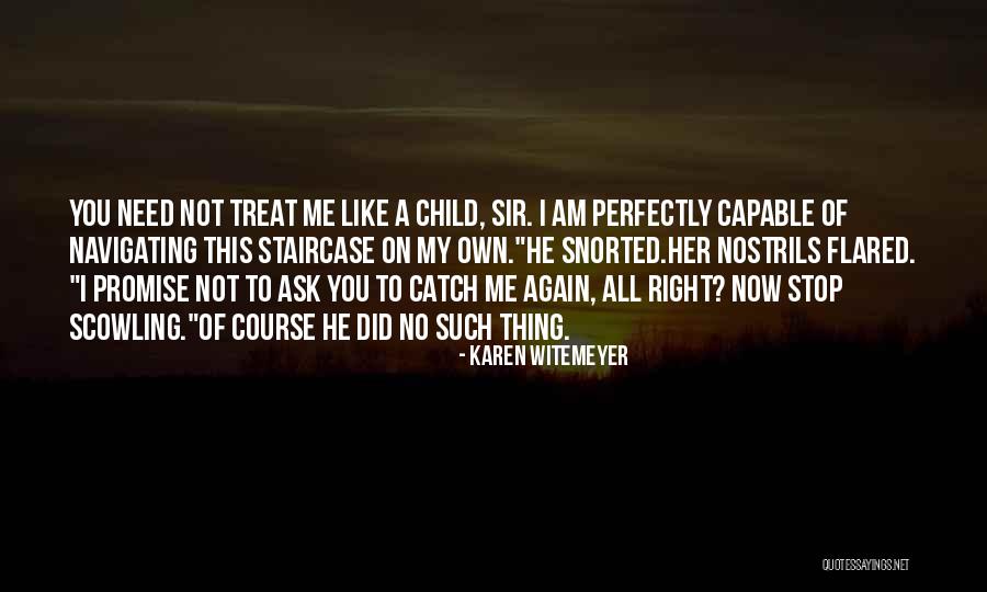 I'd Treat You Right Quotes By Karen Witemeyer