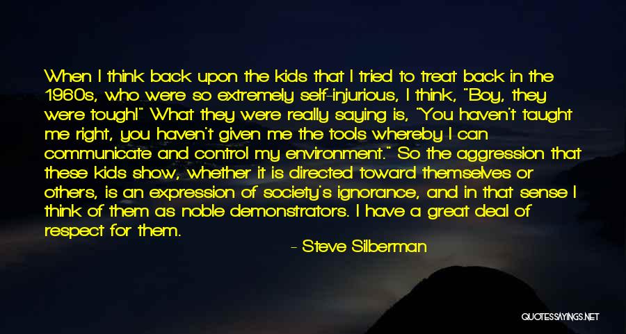 I'd Treat You Right Quotes By Steve Silberman