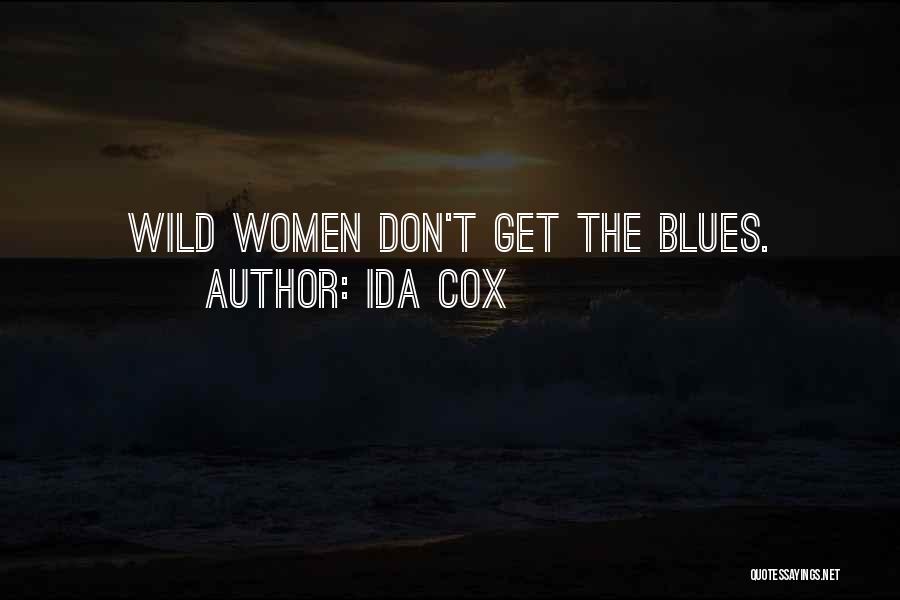 Ida Cox Quotes 1260076