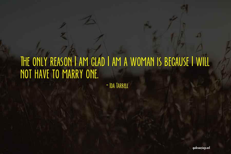 Ida Quotes By Ida Tarbell Ida Quotes By Ida Tarbell