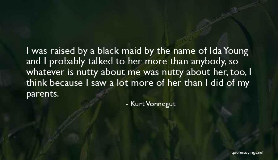 Ida Quotes By Kurt Vonnegut Ida Quotes By Kurt Vonnegut