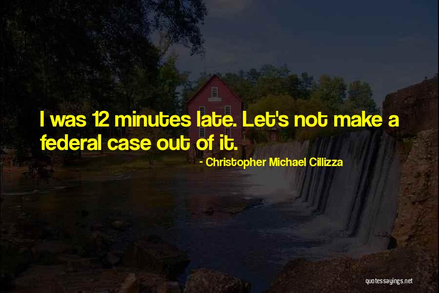 Idade Da Quotes By Christopher Michael Cillizza