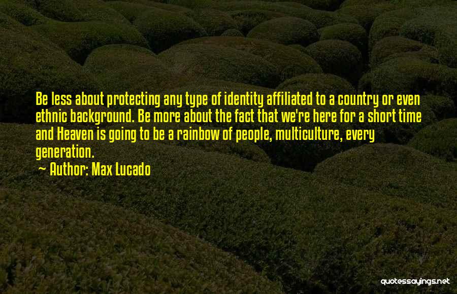 Idade Da Quotes By Max Lucado