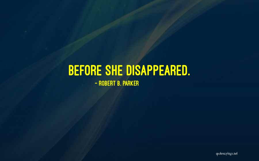 Idades Para Quotes By Robert B. Parker