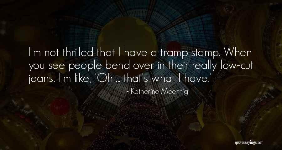 Idalmis Machado Quotes By Katherine Moennig Idalmis Machado Quotes By Katherine Moennig
