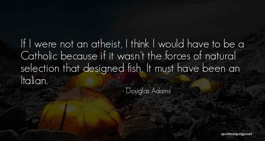 Idareu Quotes By Douglas Adams Idareu Quotes By Douglas Adams