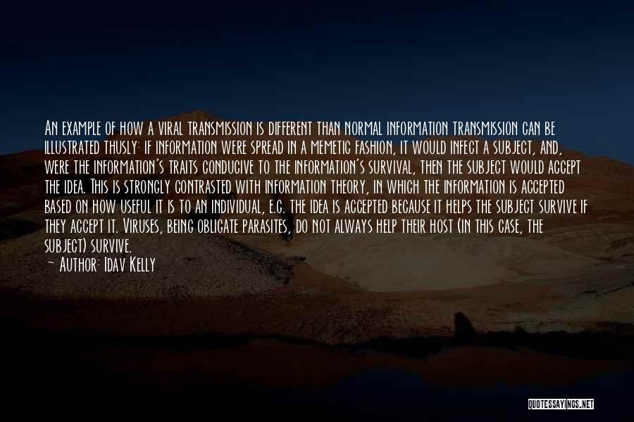 Idav Kelly Quotes 702877