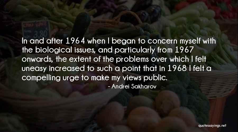 Idc If You Don't Like Me Quotes By Andrei Sakharov Idc If You Don't Like Me Quotes By Andrei Sakharov