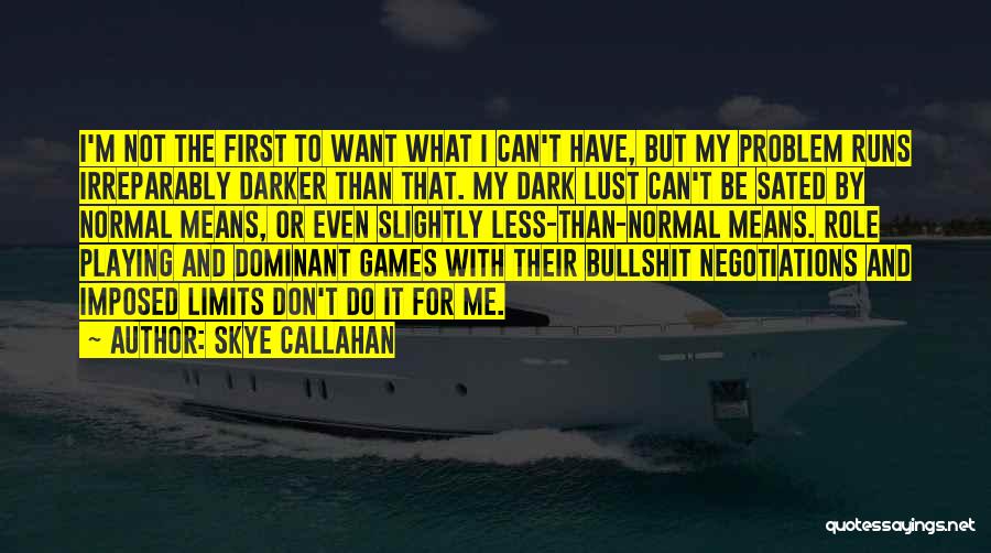 Idda Van Munster Quotes By Skye Callahan Idda Van Munster Quotes By Skye Callahan