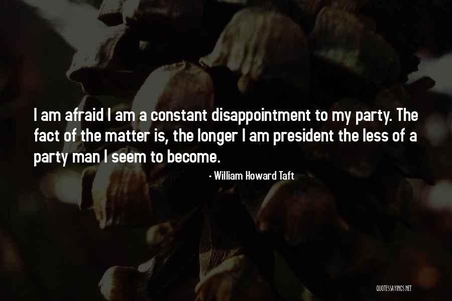 Iddamalgoda Heritage Quotes By William Howard Taft Iddamalgoda Heritage Quotes By William Howard Taft