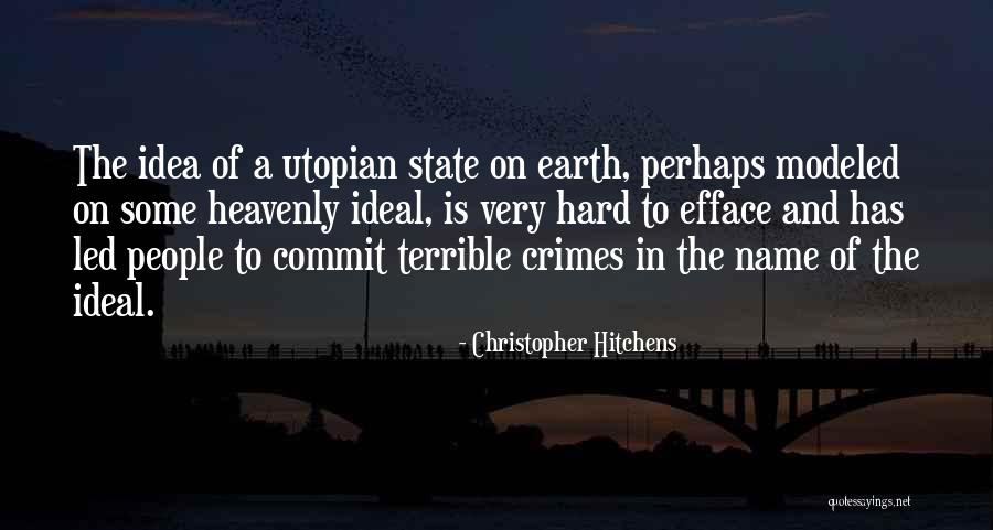 Idea And Ideal Quotes By Christopher Hitchens Idea And Ideal Quotes By Christopher Hitchens