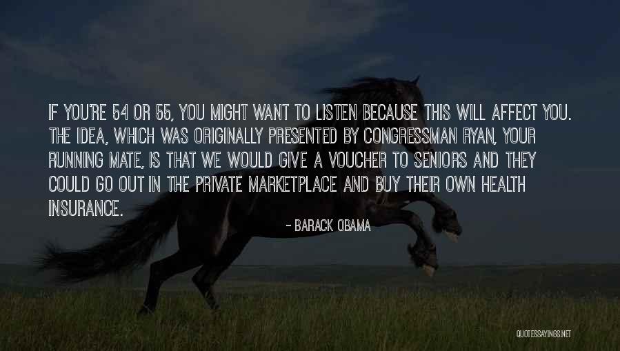 Idea And Private Quotes By Barack Obama Idea And Private Quotes By Barack Obama