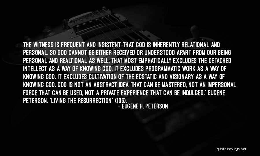 Idea And Private Quotes By Eugene H. Peterson Idea And Private Quotes By Eugene H. Peterson