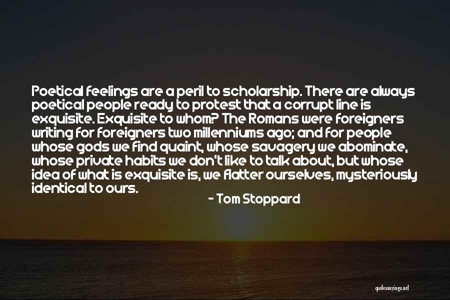 Idea And Private Quotes By Tom Stoppard Idea And Private Quotes By Tom Stoppard