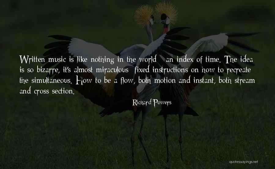 Idea And Section Quotes By Richard Powers Idea And Section Quotes By Richard Powers