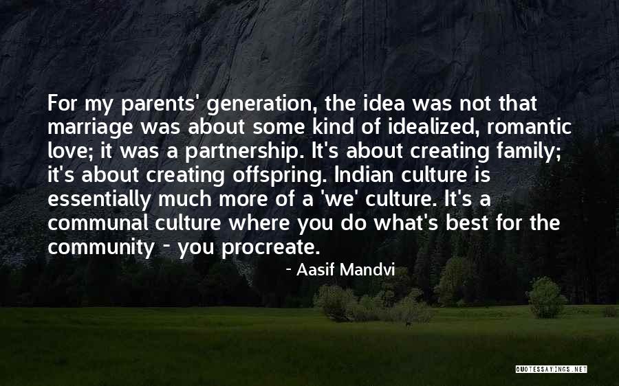 Idea Generation Quotes By Aasif Mandvi Idea Generation Quotes By Aasif Mandvi