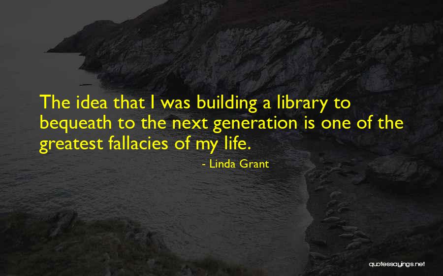 Idea Generation Quotes By Linda Grant Idea Generation Quotes By Linda Grant
