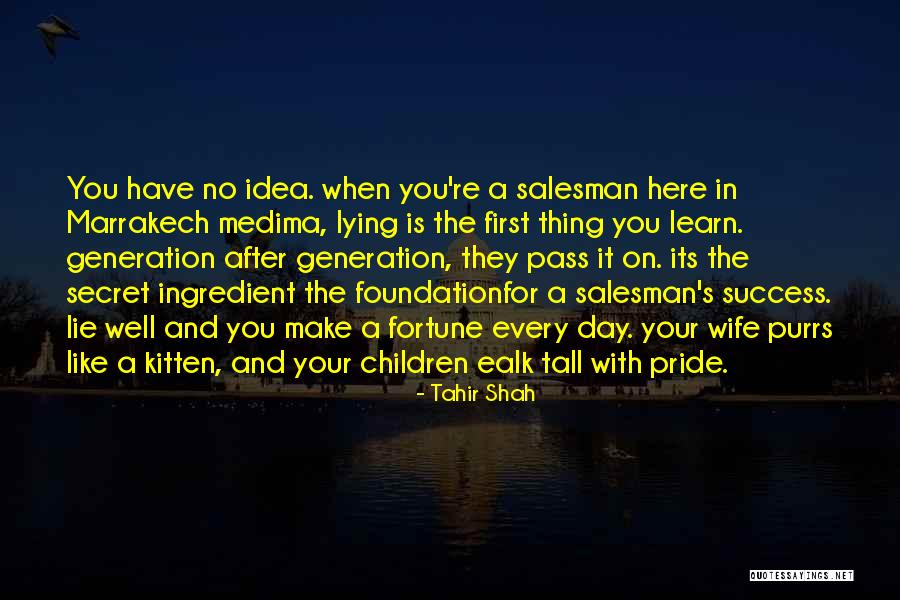 Idea Generation Quotes By Tahir Shah Idea Generation Quotes By Tahir Shah