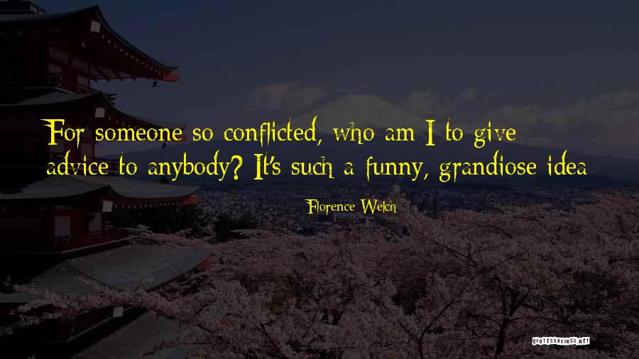 Idea Machine Quotes By Florence Welch Idea Machine Quotes By Florence Welch