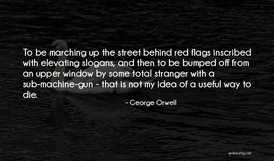 Idea Machine Quotes By George Orwell Idea Machine Quotes By George Orwell