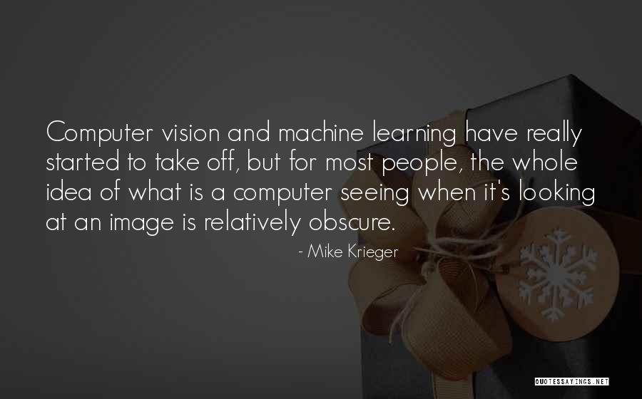 Idea Machine Quotes By Mike Krieger Idea Machine Quotes By Mike Krieger