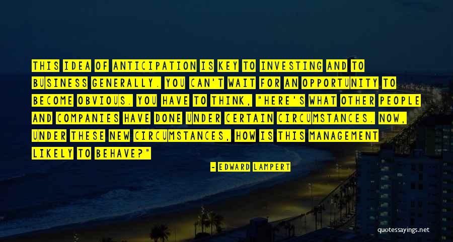 Idea Management Quotes By Edward Lampert Idea Management Quotes By Edward Lampert
