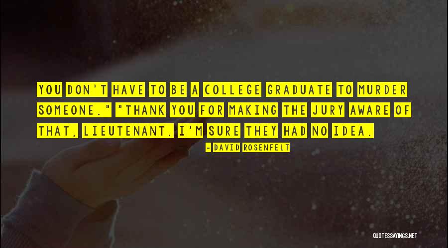 Idea Of Someone Quotes By David Rosenfelt Idea Of Someone Quotes By David Rosenfelt