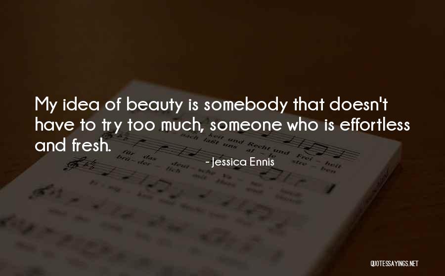 Idea Of Someone Quotes By Jessica Ennis Idea Of Someone Quotes By Jessica Ennis
