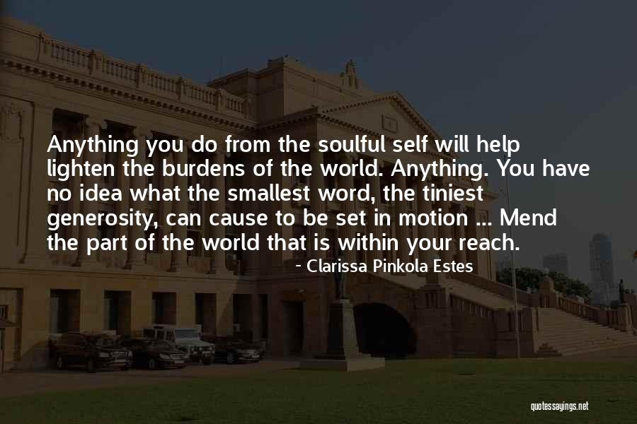 Idea Quotes By Clarissa Pinkola Estes