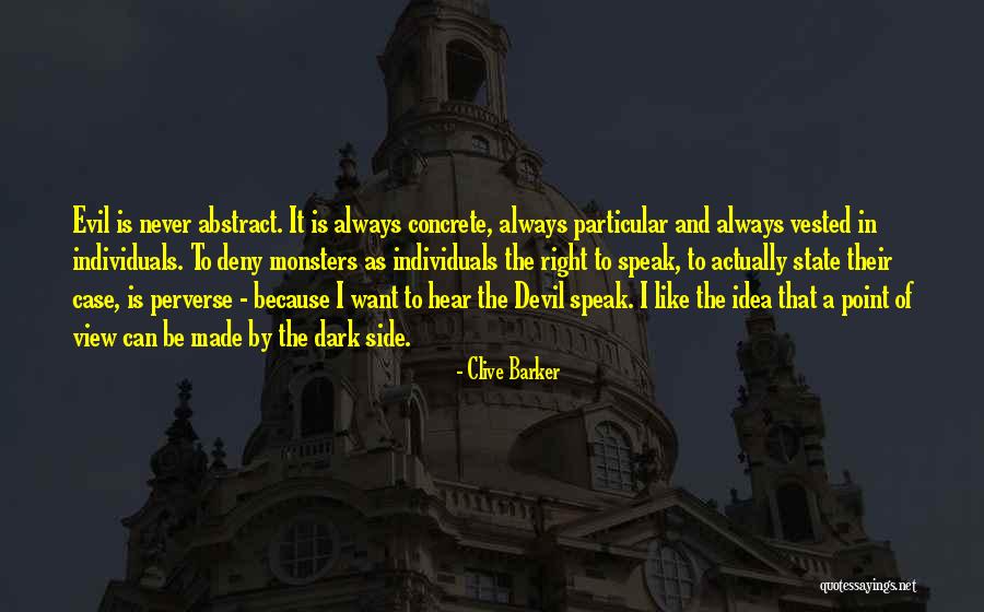 Idea That The State Quotes By Clive Barker Idea That The State Quotes By Clive Barker