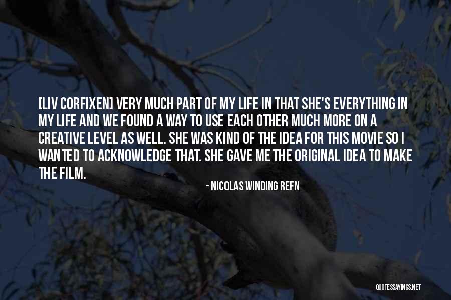 Idea The Movie Quotes By Nicolas Winding Refn Idea The Movie Quotes By Nicolas Winding Refn