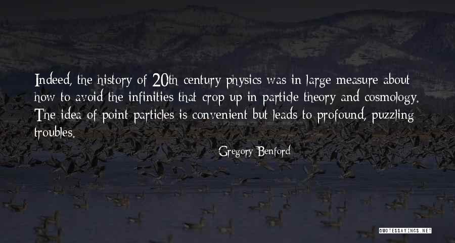 Idea Theory Quotes By Gregory Benford Idea Theory Quotes By Gregory Benford