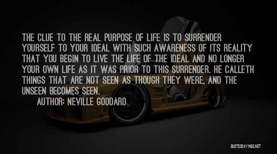 Ideal And Reality Quotes By Neville Goddard