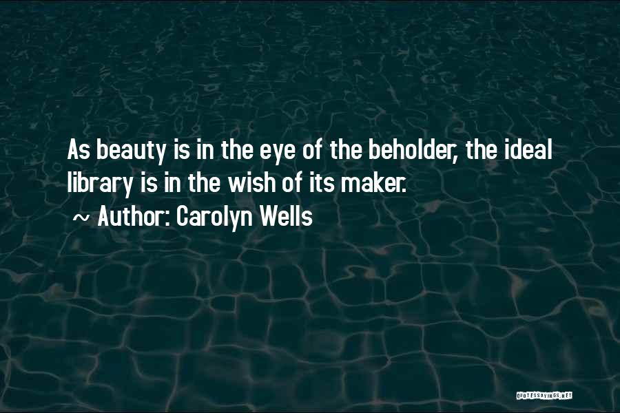 Ideal Beauty Quotes By Carolyn Wells