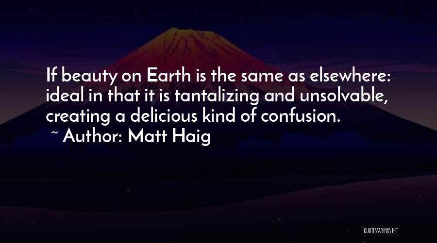 Ideal Beauty Quotes By Matt Haig