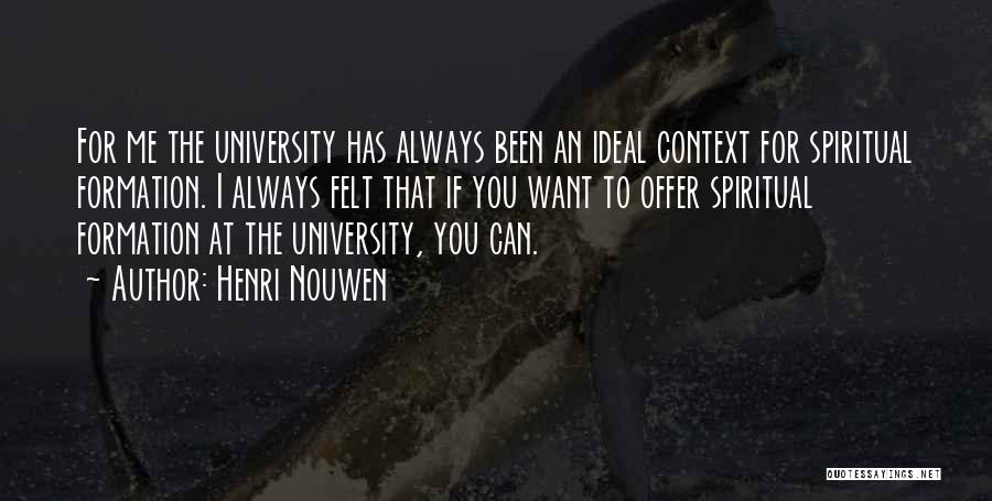 Ideal Can Quotes By Henri Nouwen