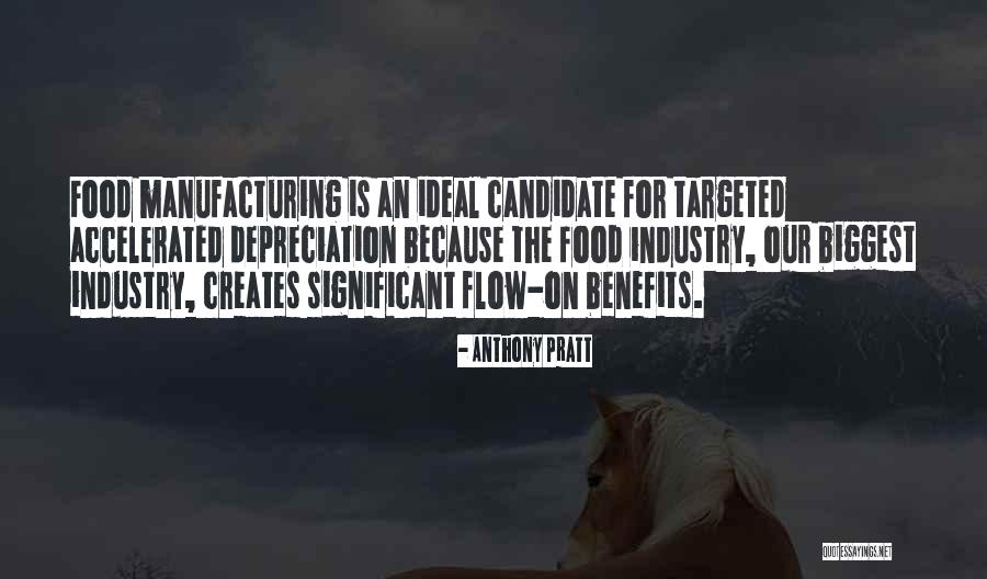 Ideal Candidate Quotes By Anthony Pratt Ideal Candidate Quotes By Anthony Pratt