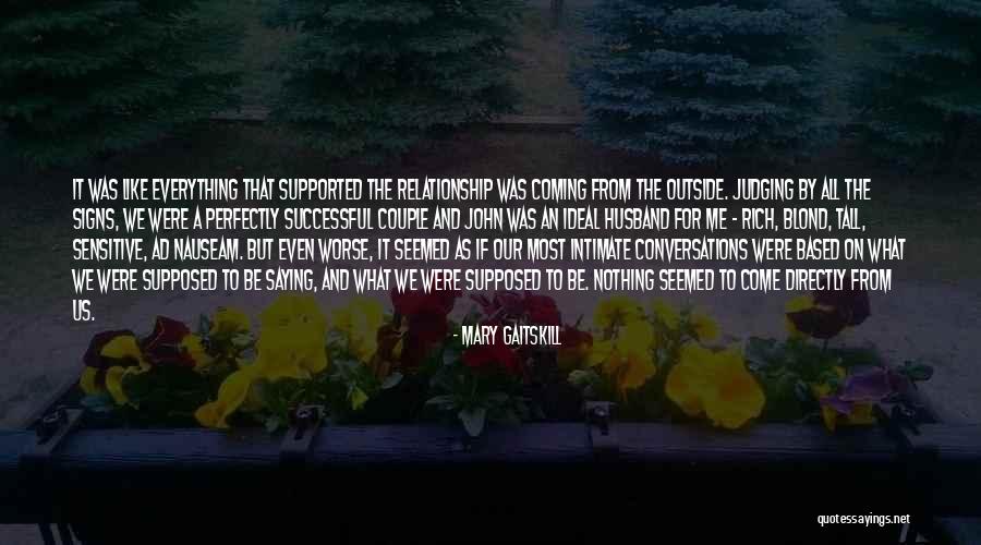 Ideal Husband Quotes By Mary Gaitskill Ideal Husband Quotes By Mary Gaitskill
