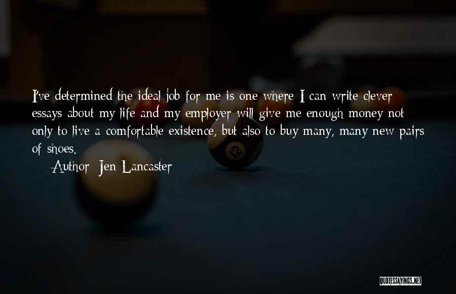Ideal Job Quotes By Jen Lancaster