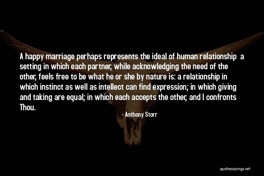 Ideal Partner Quotes By Anthony Storr