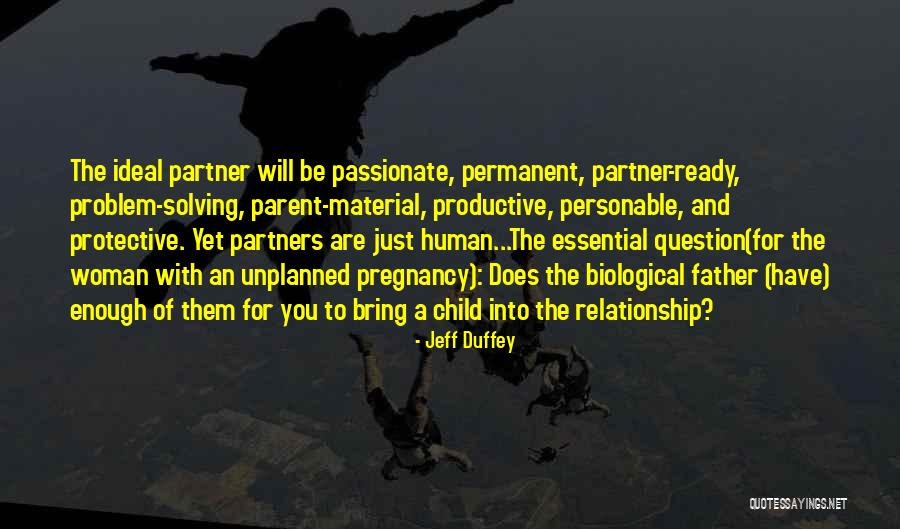 Ideal Partner Quotes By Jeff Duffey