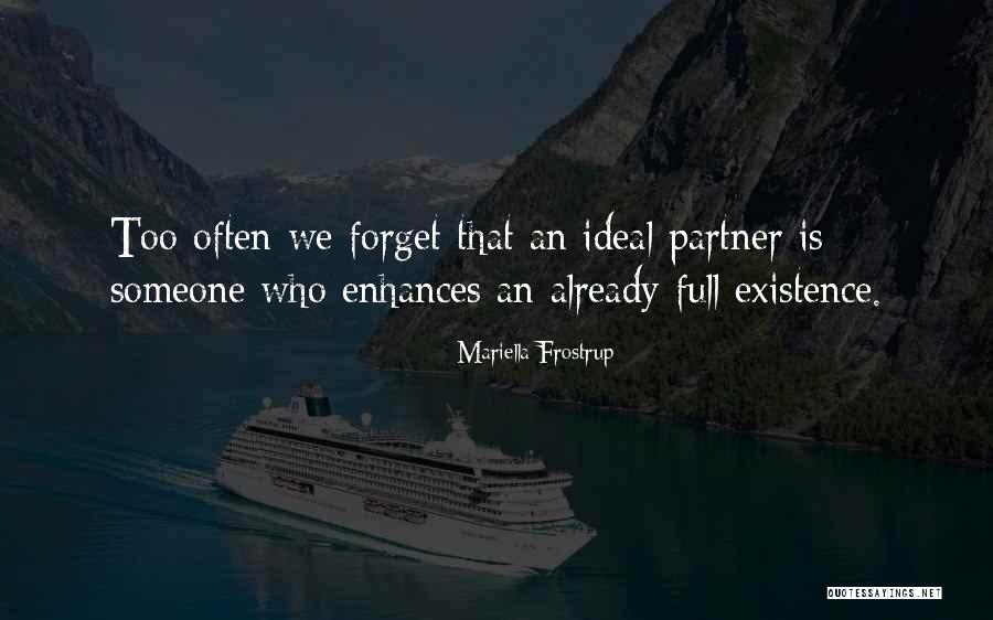 Ideal Partner Quotes By Mariella Frostrup