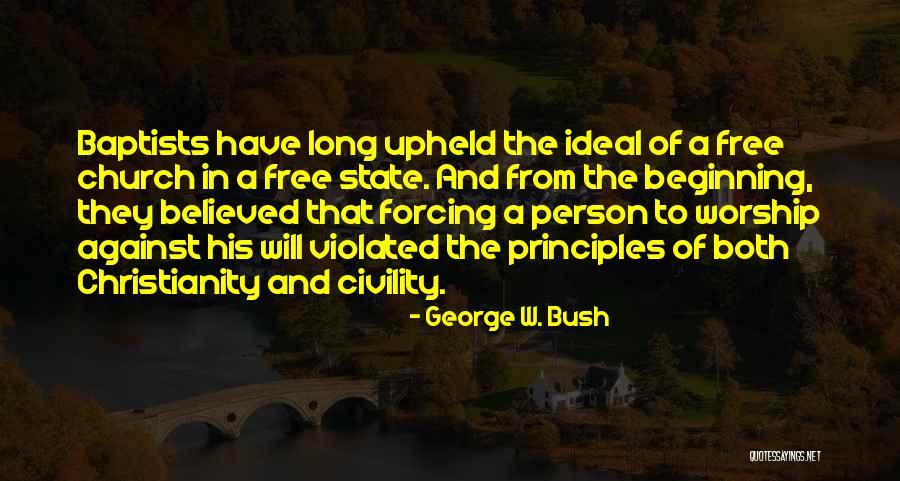 Ideal Person Quotes By George W. Bush