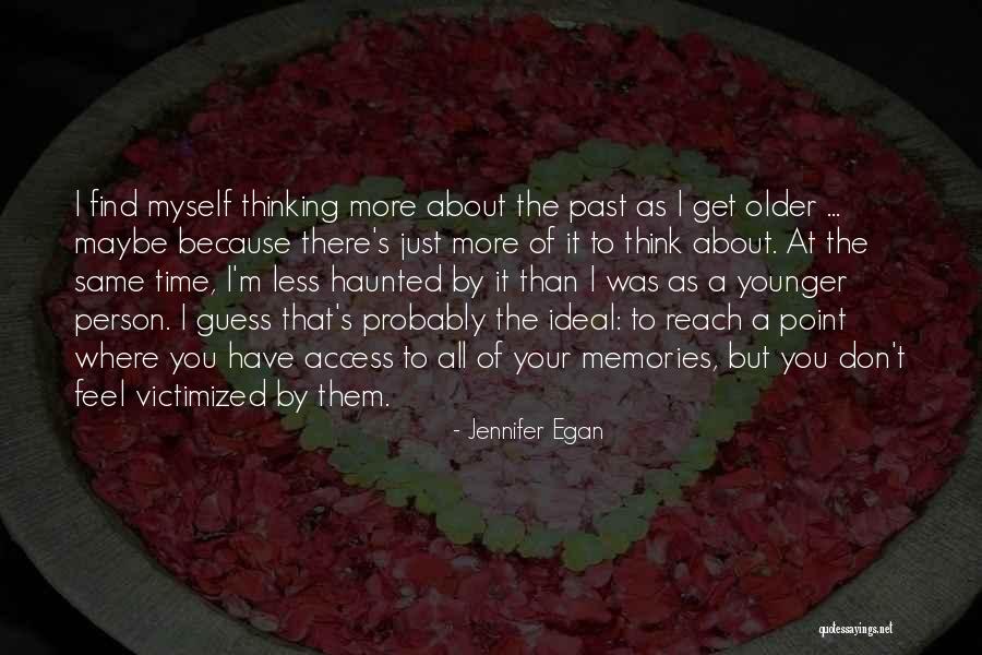 Ideal Person Quotes By Jennifer Egan