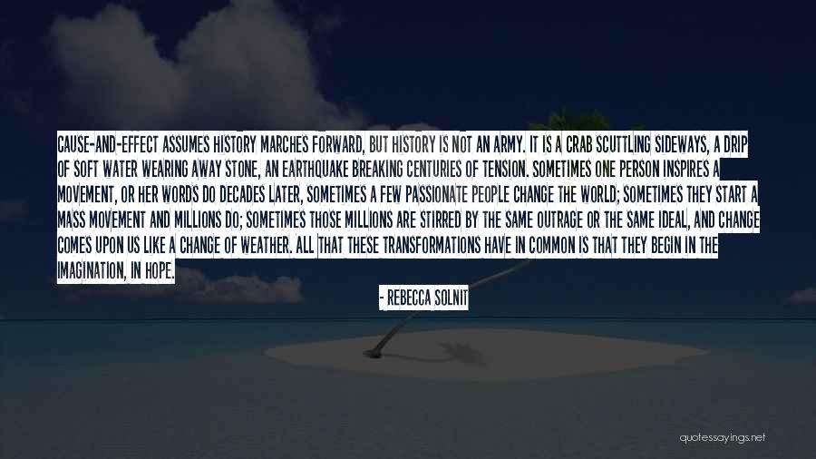 Ideal Person Quotes By Rebecca Solnit