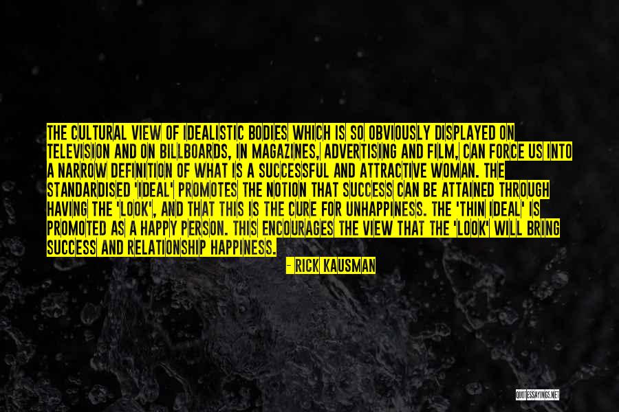 Ideal Person Quotes By Rick Kausman